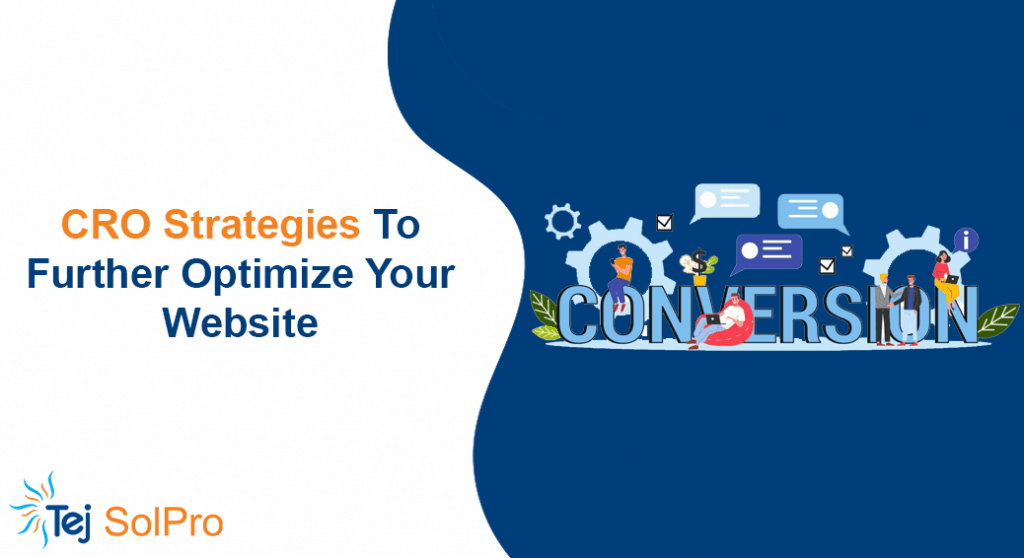 CRO Strategies To Further Optimize Your Website