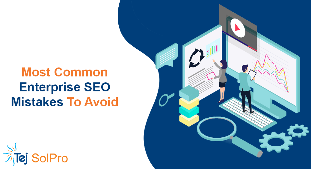 Enterprise SEO Mistakes